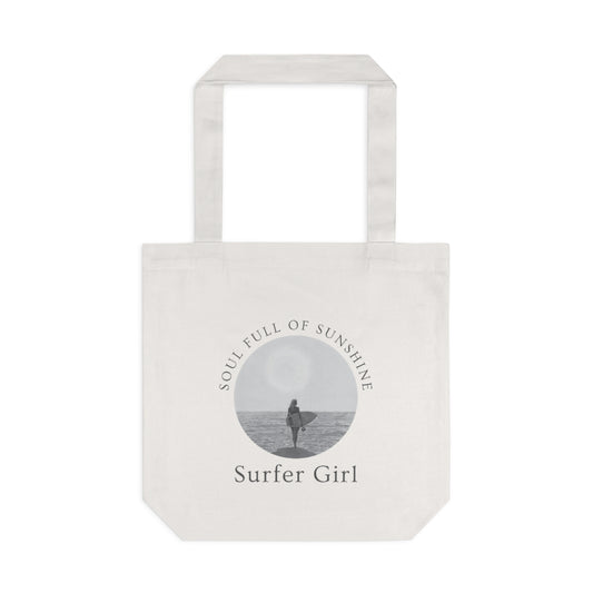 Surfer Girl - Soul Full Of Sunshine - Cotton Tote Bag